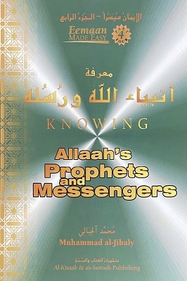 Knowing Allaah's Prophets and Messengers pdf download