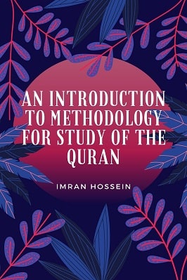 An Introduction To Methodology For Study Of The Quran pdf download