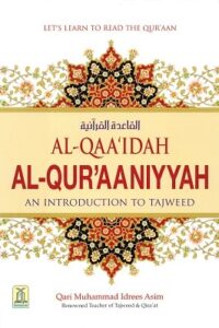 Al-Qaaidah Al-Quraaniyyah an Introduction to Tajweed pdf