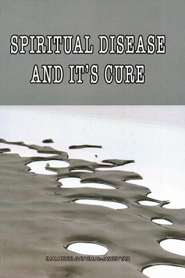 SPIRITUAL DISEASE AND ITS CURE