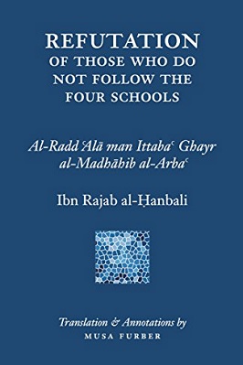 Refutation Of Those Who Do Not Follow The Four Schools pdf download