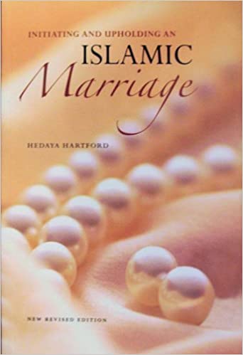 INITIATING AND UPHOLDING AN ISLAMIC MARRIAGE pdf dowload