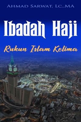 Ibadah Haji Rukun Islam Kelima PDF DOWNLOAD