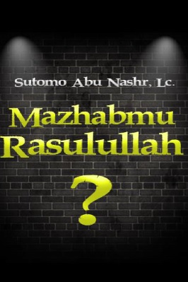 Mazhabmu Rasulullah ? PDF DOWNLOAD