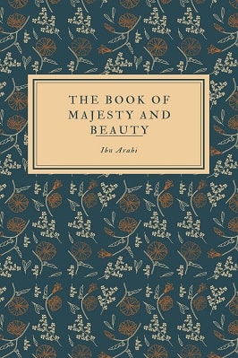 THE BOOK OF MAJESTY AND BEAUTY