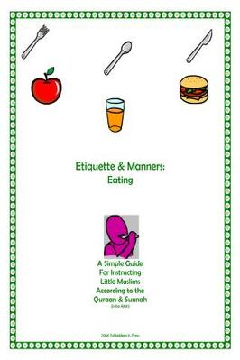 ETIQUETTE AND MANNERS: EATING pdf download