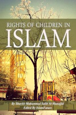 THE RIGHTS OF CHILDREN IN ISLAM pdf