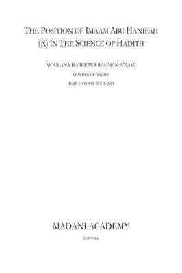 The Status Of Imam Abu Hanifah In The Science Of Hadith pdf
