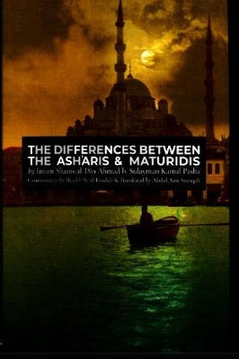 THE DIFFERENCES BETWEEN THE ASHARIS AND MATURIDIS pdf