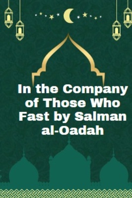 IN THE COMPANY OF THOSE WHO FAST pdf download