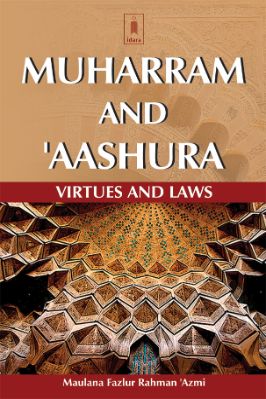MUHARRAM AND ASHURA