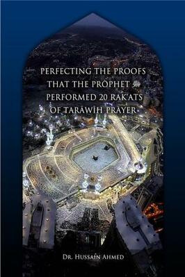 Perfecting the proofs that the prophet performed 20 rakats of tarawih prayer pdf