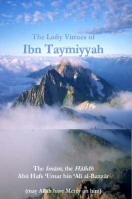 THE LOFTY VIRTUES OF IBN TAYMIYYAH pdf download