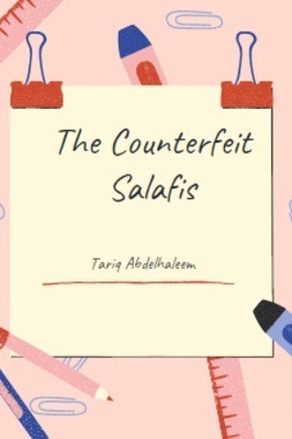 THE COUNTERFEIT SALAFIS pdf download