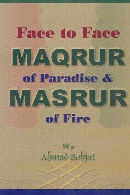 FACE TO FACE MAQRUR OF PARADISE AND MASRUR OF FIRE