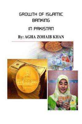 GROWTH OF ISLAMIC BANKING IN PAKISTAN pdf download