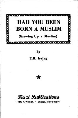 BOOK HAD YOU BEEN BORN A MUSLIM 