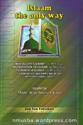 The Only Way by Mufti Afzal Hussain Elias