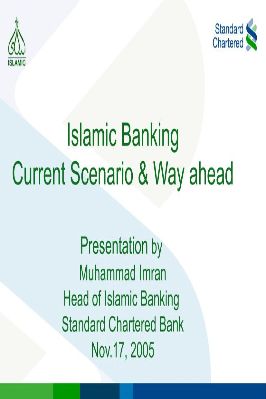 ISLAMIC BANKING CURRENT SCENARIO AND WAY AHEAD