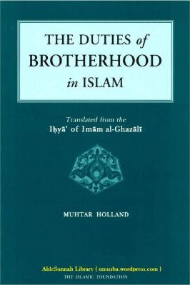 THE DUTIES OF BROTHERHOOD IN ISLAM