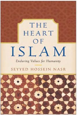 The Heart of Islam by SEYYED HOSSEIN NASR pdf