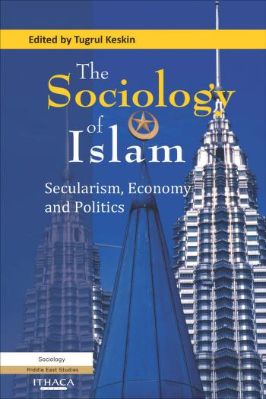 THE SOCIOLOGY OF ISLAM 