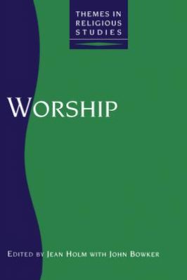 Worship - Themes In Religious Studies pdf download