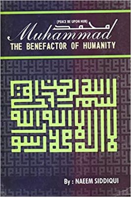 MUHAMMAD THE BENEFACTOR OF HUMANITY pdf download