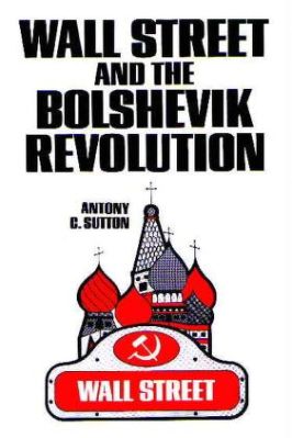 WALL STREET AND THE BOLSHEVIK REVOLUTION pdf download