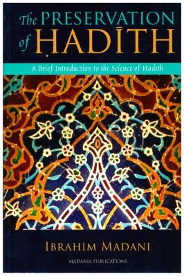THE PRESERVATION OF HADITH pdf download