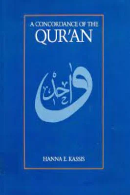 A CONCORDANCE OF THE QUR’AN