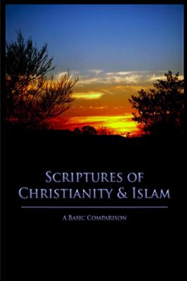 SCRIPTURES OF CHRISTIANITY AND ISLAM