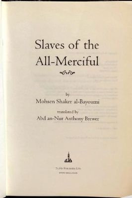 Slaves Of The All Merciful (english) By Mohsen Shaker Al Bayoumi
