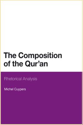 THE COMPOSITION OF THE QUR’AN