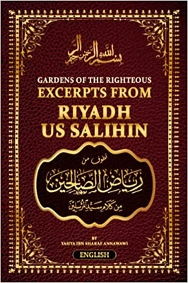 Excerpts from Riyadh us-Saliheen