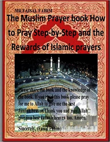 The Muslim Prayer book How to Pray