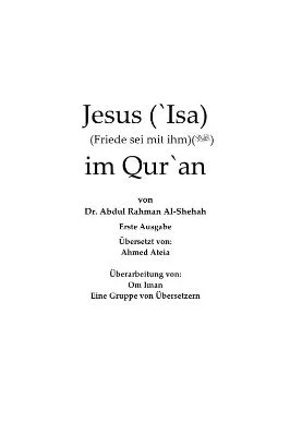 ألماني - عيسى عليه السلام في القرآن الكريم - Jesus (`Isa) (Friede sei mit ihm) im Qur’an.pdf - 0.71 - 78