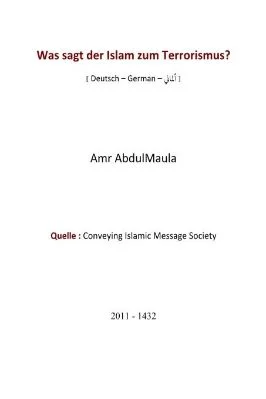 ألماني - ماذا يقول الإسلام عن الإرهاب ؟ - Was sagt der Islam zum Terrorismus.pdf - 0.27 - 12