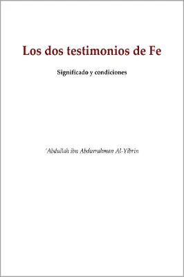 إسباني - الشهادتان معناهما وما تستلزمه كل منهما - Los dos testimonios de Fe.pdf - 0.25 - 41