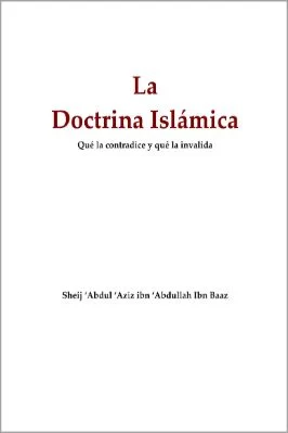 إسباني - العقيدة الصحيحة وما يضادها ونواقض الإسلام - La doctrina Islámica