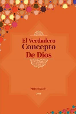 إسباني - المفهوم الحقيقي للإله - El Verdadero Concepto De Dios.pdf - 1.09 - 41