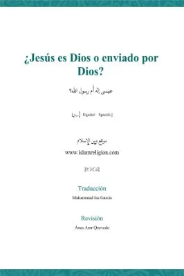 إسباني  عيسى إله أم رسول الله ؟  Jesús es Dios o enviado por Dios.pdf - 0.4 - 9