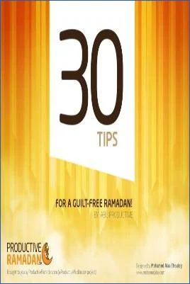 30 Tips for a Guilt-Free Ramadan - 0.62 - 43