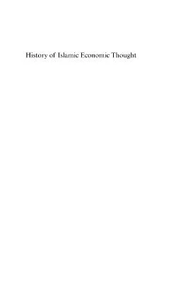 Abdul Azim Islahi-History of Islamic Economic Thought_ Contributions of Muslim Scholars to Economic Thought and Analysis-Edward Elgar Pub (2015).pdf