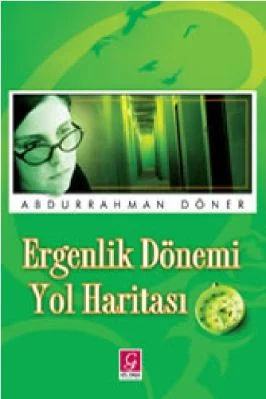 Abdurrahman Doner - Ergenlik Donemi Yol Haritasi - GulYurduYayinlari.pdf - 7.06 - 175