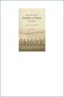 Ahmad ibn Hanbal's Treatise on Prayer (Salah) - 0.21 - 27
