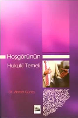 Ahmet Gunes - Hosgorunun Hukuki Temeli - IsikAkademiY.pdf - 0.97 - 225