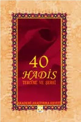 Akademi Arastirma Heyeti - 40 Hadis Tercume ve Serhi - IsikYayinlari.pdf - 9.88 - 177