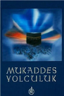 Akademi Arastirma Heyeti - Mukaddes Yolculuk OPT - KaynakYayinlari.pdf - 7.45 - 81