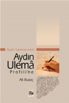 Ali Bulac - Aydin Sapmasindan Aydin Ulema Profiline - IsikAkademiY.pdf - 0.83 - 167
